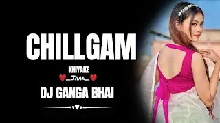 Chillgum Khiyake Nagpuri song 2026 (Tapori vibration mix) Dj Ganga Bhai ND dj Vkr Bhai ||@djvkrbhai 