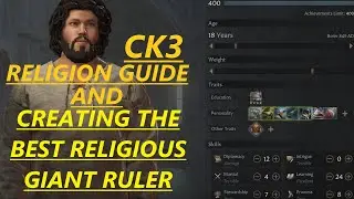 CK3 Create the Best GIANT RELIGION (Religion Guide)