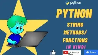 Methods And Functions For Strings In Python Hindi