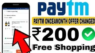 Paytm Free ₹200 Shopping || Paytm Update Onceamonth Promocode || Paytm Free Shopping Today Offer
