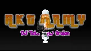 RKT ARMY | DJ Tato , DJ Braian