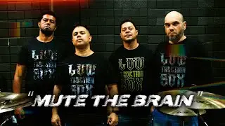 Low Traction Box - Mute The Brain [OFFICIAL SINGLE VIDEO]