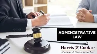 Administrative Law DFW | Harris Cook Law