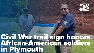 Civil War trail sign honors African-American soldiers in Plymouth