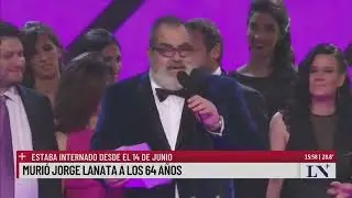 Murió Jorge Lanata a los 64 años: el periodista estaba internado desde junio
