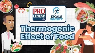 Tackle Obesity Playbook: THERMOGENIC EFFECT OF FOOD (CARBS, PROTEIN, AND FATS)