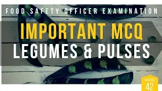 Legumes & Pulses MCQ for all Exams