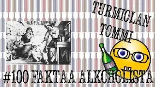 Turmiolan Tommi | #100faktaaalkoholista - 96