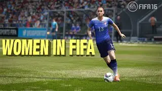 Fifa 16 - Women In Fifa - Episode 1