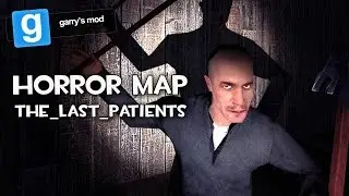 TYLENIUS RAKETŲ CHIRURGAS! - Gmod Horror Map (the_last_patiens)