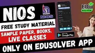 NIOS | Free Study Material | NIOS Live Classes | NIOS Sample Paper | Only On EDUSOLVER App #nios