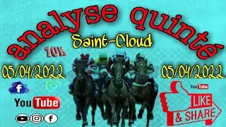 analyse quinte mardi 5 avril 2022 Saint Cloud #pmu #quint&eacute; #turf