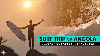 Surf na Angola? Veja s&oacute; como &eacute;! - Travel S/A #94