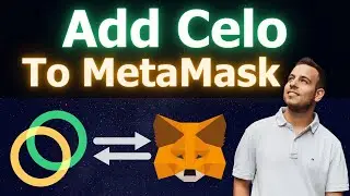 Как добавить и подключить Celo Network к кошельку MetaMask