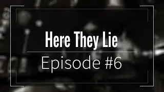 Here They Lie VR Walkthrough PART 6 - The fire follows