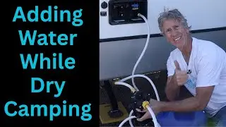 How To Fill a Water Tank When Dry Camping Without Gravity Fill Port