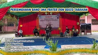 Band SMAS Frater Don Bosco Tarakan (Vocalis: Maria Afrilia Ina Mukin)
