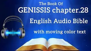English Audio Bible Genisis chapter.28,With moving colour text,Holy Bible,The mission of God