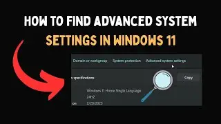 How to find advanced system settings in Windows 11
