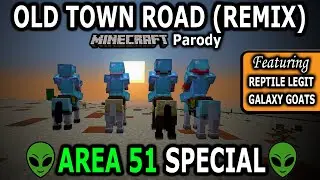 OLD TOWN ROAD (AREA 51) FT. REPTILELEGIT & GALAXY GOATS - MINECRAFT PARODY