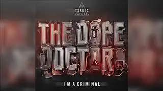 The Dope Doctor - Make Us Stronger