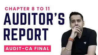 Contents of Auditor's Report (Chapter 8-11) Audit CA Final
