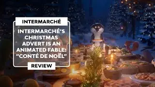 ▷ INTERMARCH&Eacute;'s MAGICAL 2025 CHRISTMAS AD | 