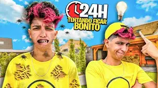 24 HORAS TENTANDO FICAR BONITO *Conssegui ?