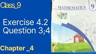 Class 9th New Math Book 2025 Chapter 4 Exercise 4.2 Question 3,4 Factorization Step by Step solution