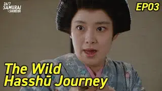 The Wild Hasshū Journey Full Episode 03 | English Sub