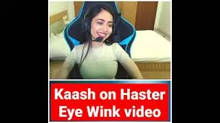 Kaash Plays Reaction on Haster || 100Rs me koi na Wink karta hai😂