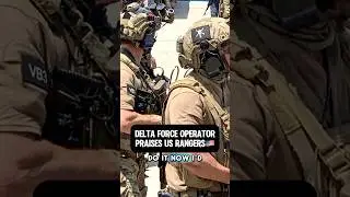 Бывший боец ​​спецподразделения &laquo;Дельта&raquo; хвалит рейнджеров: предпочитаю американских рейнджеров а...