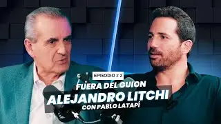El &Eacute;XITO de una Empresa es su GENTE | Alejandro Litchi - Fuera del Guion con Pablo Latap&iacute;.