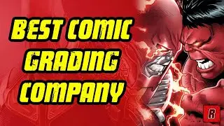 Best Comic Book Grading Company?