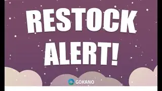 GOKANO || APRIL 2018|| BIG RESTOCK || ALERT || 27/04/2018 || 😁