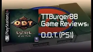 TTBurger Game Review Episode 47 O.D.T. - Escape...Or Die Trying