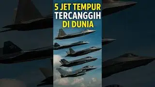 5 Jet Tempur Tercanggih di Dunia! Siapa Raja Udara Sebenarnya?