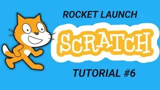 Rocket launch in scratch | Scratch coding | Part 6
