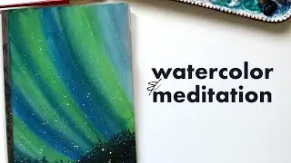Finding LOVE: Winter Watercolor Landscape Tutorial + Meditation Series