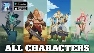 All Characters and Gameplay - AFK Journey (AFK Arena 2) [ Android/IOS/PC]