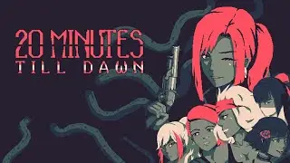 ТА ЕЩЁ НОЧКА [20 Minutes Till Dawn]