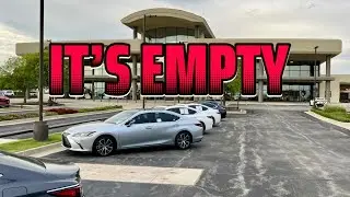This Lexus Dealership is Still Empty in 2025