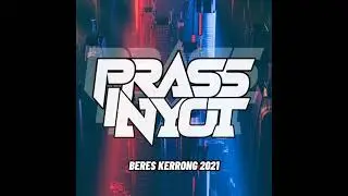Beres Kerrong 2021 - Remix Funkot #funkot #remixfunkot #Dj