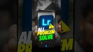 Lightroom Mobile All Problem Solve✅#shorts #lightroom #viral  #photoediting