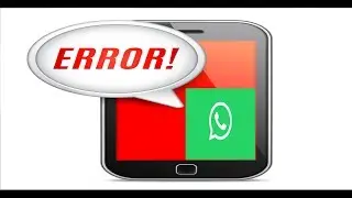 How to Fix Whatsapp All Errors on Android