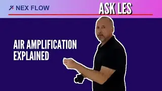 ASK LES - Air Amplification Explained