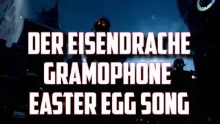 Der Eisendrache Gramophone Easter Egg Song (Full Version)