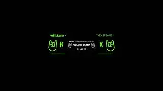 will.i.am - scream and shout feat. Britney Spears (KIDLØW Remix)