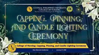 𝐂𝐨𝐥𝐥𝐞𝐠𝐞 𝐨𝐟 𝐍𝐮𝐫𝐬𝐢𝐧𝐠: 𝐂𝐚𝐩𝐩𝐢𝐧𝐠, 𝐏𝐢𝐧𝐧𝐢𝐧𝐠, 𝐚𝐧𝐝 𝐂𝐚𝐧𝐝𝐥𝐞 𝐋𝐢𝐠𝐡𝐭𝐢𝐧𝐠 𝐂𝐞𝐫𝐞𝐦𝐨𝐧𝐲