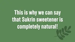 Sukrin - a natural sweetener